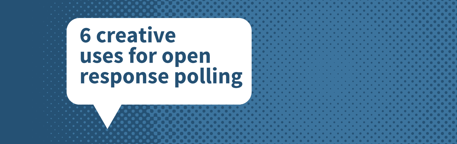 open-response-polling-banner