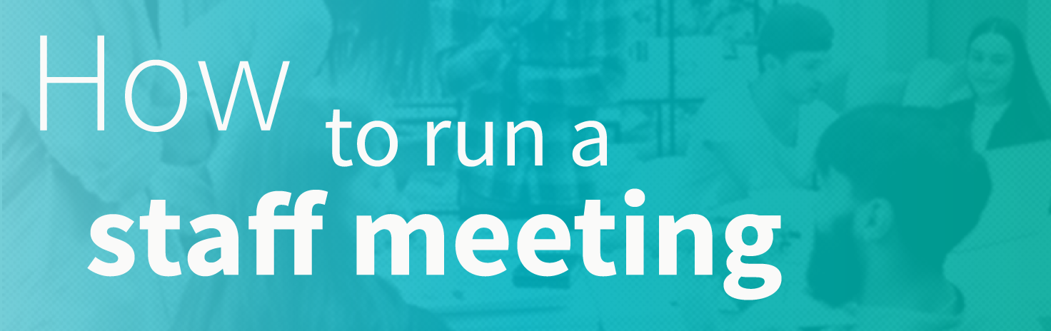 how-to-run-a-staff-meeting